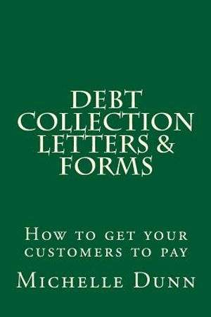 Debt Collection Letters & Forms: How to get your customers to pay image number 0