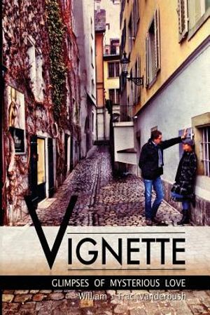 Vignette: Glimpses of Mysterious Love image number 0