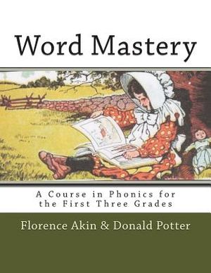 Word Mastery: A Course in Phonics for the First Three Grades image number 0