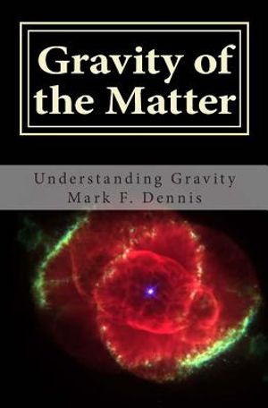 Gravity of the Matter: Understanding Gravity image number 0
