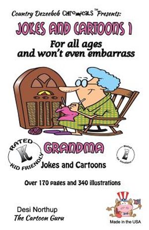 Jokes and Cartoons 1 -- for All Ages and won't even embarrass Grandma: in Black + White image number 0