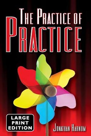 The Practice of Practice (LARGE PRINT) image number 0