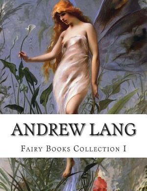 Andrew Lang, Fairy Books Collection I image number 0