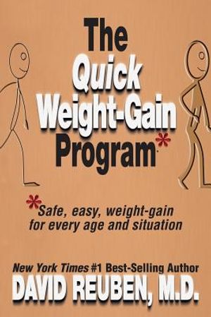The Quick Weight-Gain Program: Safe, easy, weight gain for every age and situation image number 0