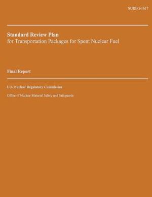 Standard Review Plan for Transportation Packages for Spent Nuclear Fuel: Final Report image number 0