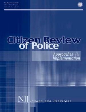 Citizen Review of Police: Approaches & Implementation image number 0