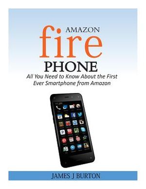 Amazon Fire Phone: All You Need to Know About the First Ever Smartphone from Amazon image number 0