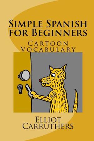 Simple Spanish for Beginners: Cartoon Vocabulary image number 0