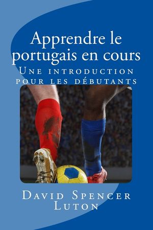 Apprendre le portugais en cours: Une introduction pour les d&eacute;butants image number 0