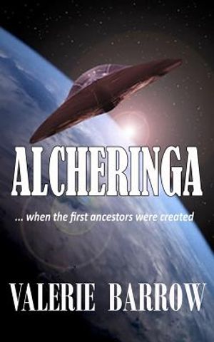 Alcheringa - When the First Ancestors Were Created. image number 0