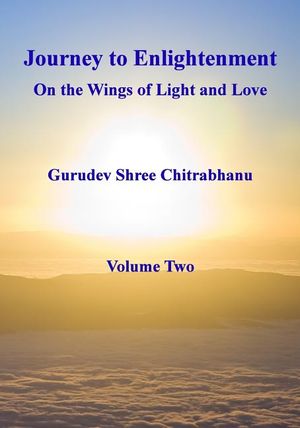Journey to Enlightenment: On the Wings of Light and Love image number 0