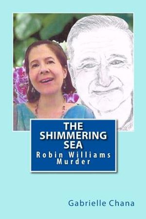 The Shimmering Sea: Robin Williams Murder image number 0