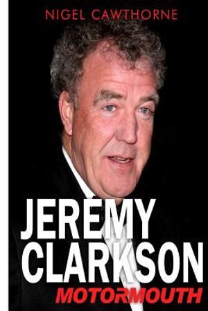Jeremy Clarkson: Motormouth image number 0