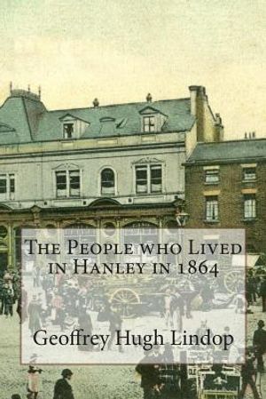 The People who Lived in Hanley in 1864 image number 0