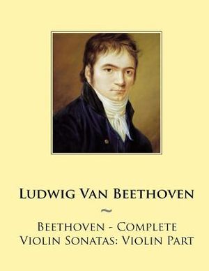 Beethoven - Complete Violin Sonatas: Violin Part image number 0