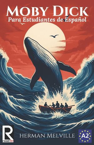 Moby Dick: Easy Reader for Spanish Learner image number 0