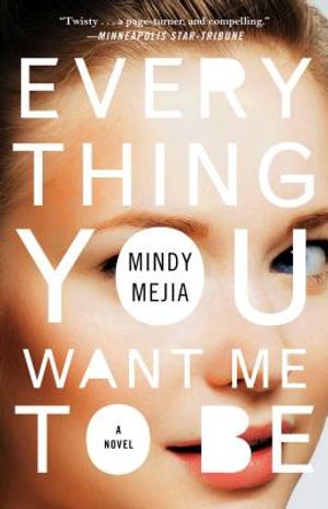 Everything You Want Me to Be image number 0