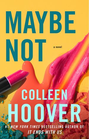 Maybe Not: A Novella image number 0