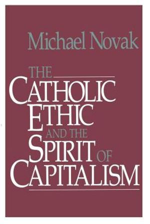 Catholic Ethic and the Spirit of Capitalism image number 0