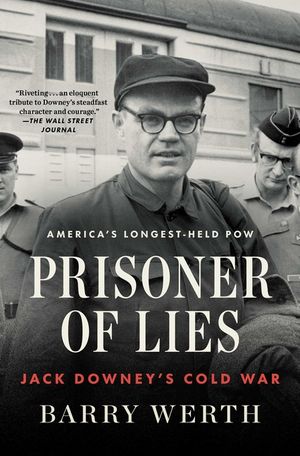 Prisoner of Lies: Jack Downey's Cold War image number 0