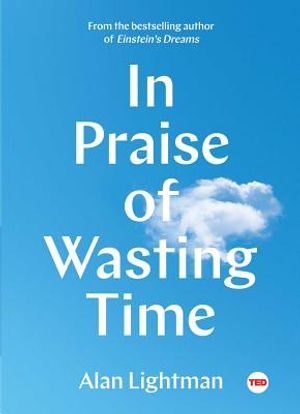 In Praise of Wasting Time image number 0