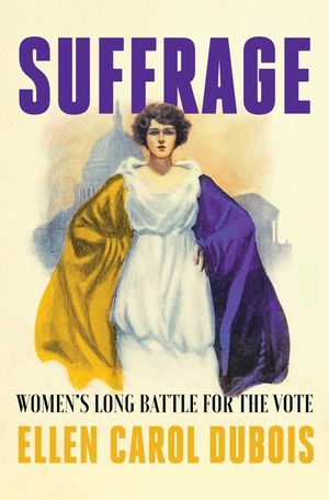 Suffrage: Women's Long Battle for the Vote image number 0