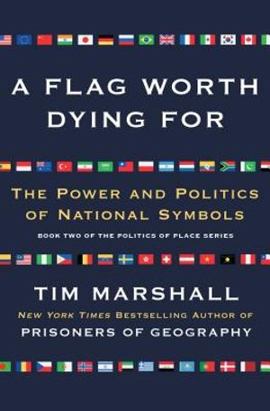A Flag Worth Dying For, 2: The Power and Politics of National Symbols image number 0