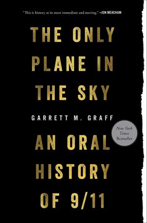 Only Plane in the Sky: An Oral History of 9/11 image number 0