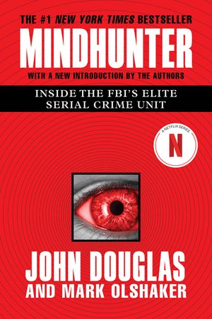 Mindhunter: Inside the Fbi's Elite Serial Crime Unit image number 0
