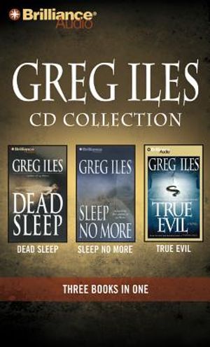Greg Iles Collection: Dead Sleep/Sleep No More/True Evil image number 0