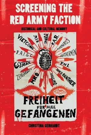 Screening the Red Army Faction: Historical and Cultural Memory image number 0