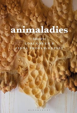 Animaladies: Gender, Animals, and Madness image number 0