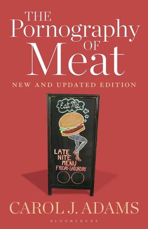 The Pornography of Meat: New and Updated Edition image number 0