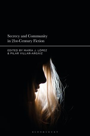 Secrecy and Community in 21st-Century Fiction image number 0