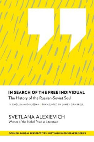 In Search of the Free Individual: The History of the Russian-Soviet Soul image number 0