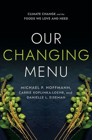 Our Changing Menu: Climate Change and the Foods We Love and Need image number 0