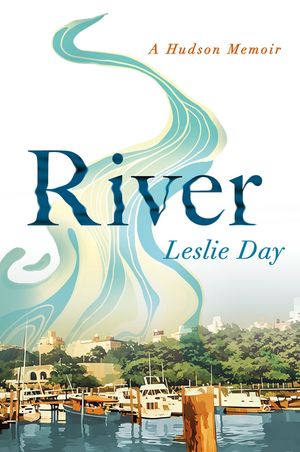 River: A Hudson Memoir image number 0