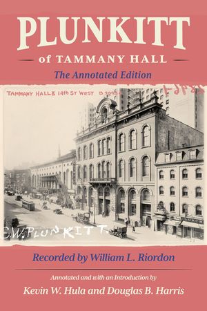 Plunkitt of Tammany Hall: The Annotated Edition image number 0