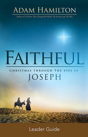 Faithful Leader Guide: Christmas Through the Eyes of Joseph image number 0