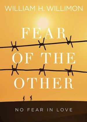 Fear of the Other: No Fear in Love image number 0