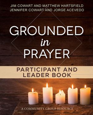 Grounded in Prayer Participant and Leader Book image number 0