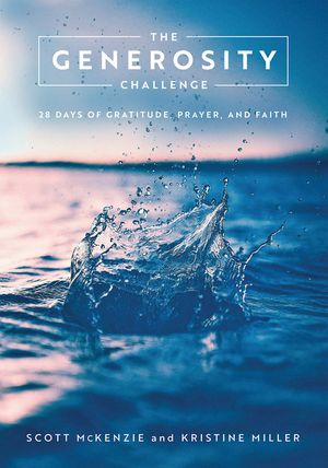 The Generosity Challenge: 28 Days of Gratitude, Prayer, and Faith image number 0