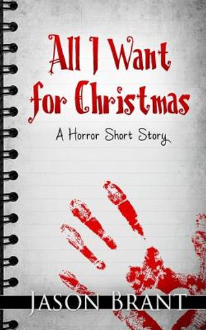All I Want for Christmas: A Horror Short Story image number 0