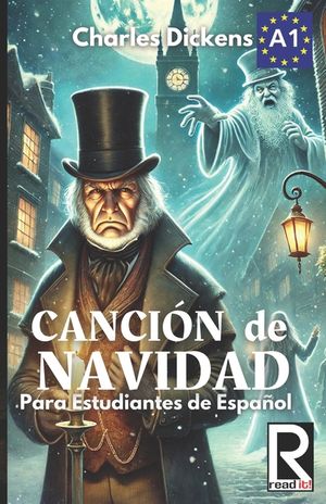 Canci&oacute;n de Navidad Para Estudiantes de Espa&ntilde;ol: A Christmas Carol for Spanish Learners image number 0