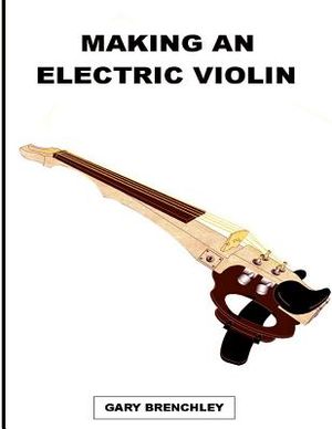Making an Electric Violin image number 0