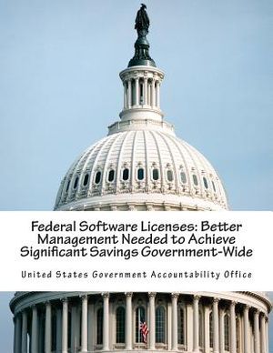 Federal Software Licenses: Better Management Needed to Achieve Significant Savings Government-Wide image number 0