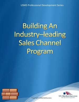 Building An Industry-leading Sales Channel Program: Quick Guide for Sales Executives image number 0