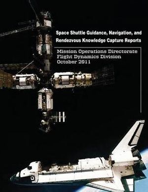 Space Shuttle Guidance, Navigation, and Rendezvous Knowledge Capture Reports image number 0