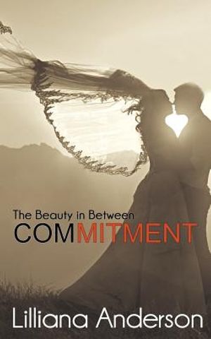 Commitment: The Beauty in Between: (Beautiful Series 2.5) image number 0