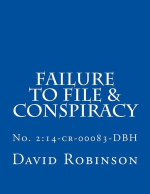 Failure to File & Conspiracy: United States vs. Messier & Robinson - No. 2:14-cr-00083-DBH image number 0